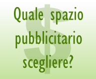 Quale spazio pubblicitario scegliere?